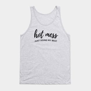 HOT MESS Tank Top